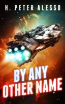 By Any Other Name by H. Peter Alesso (ePUB) Free Download