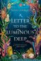 A Letter to the Luminous Deep by Sylvie Cathrall (ePUB) Free Download
