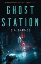 Ghost Station by S.A. Barnes (ePUB) Free Download