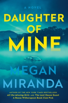 Daughter of Mine by Megan Miranda (ePUB) Free Download