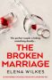The Broken Marriage by Elena Wilkes (ePUB) Free Download