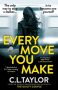 Every Move You Make by C.L. Taylor (ePUB) Free Download