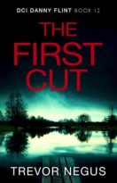 The First Cut by Trevor Negus (ePUB) Free Download