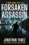 Forsaken Assassin by Jonathan Yanez (ePUB) Free Download