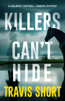 Killers Can’t Hide by Travis Short (ePUB) Free Download