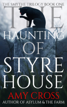 The Haunting of Styre House by Amy Cross (ePUB) Free Download