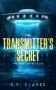 The Transmitter’s Secret by S.F. Clarke (ePUB) Free Download