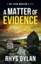 A Matter Of Evidence by Rhys Dylan (ePUB) Free Download