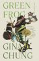 Green Frog by Gina Chung (ePUB) Free Download