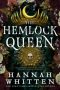 The Hemlock Queen by Hannah Whitten (ePUB) Free Download