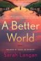 A Better World by Sarah Langan (ePUB) Free Download