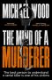 The Mind of a Murderer by Michael Wood (ePUB) Free Download