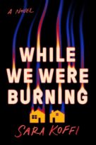 While We Were Burning by Sara Koffi (ePUB) Free Download