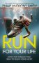 Run For Your Life by Philip Anthony Smith (ePUB) Free Download