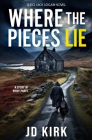 Where the Pieces Lie by JD Kirk (ePUB) Free Download