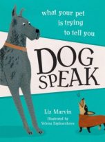 Dog Speak: What Your Pet Is Trying to Tell You by Liz Marvin (ePUB) Free Download