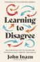 Learning to Disagree by John Inazu, Tish Harrison Warren (ePUB) Free Download
