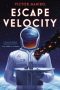Escape Velocity by Victor Manibo (ePUB) Free Download