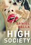 High Society by Daniel Kalla (ePUB) Free Download