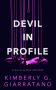 Devil in Profile by Kimberly G. Giarratano (ePUB) Free Download