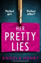 Her Pretty Lies by Angela Henry (ePUB) Free Download