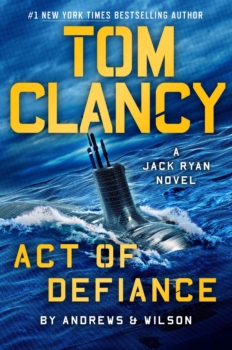 Tom Clancy Act of Defiance by Brian Andrews & Jeffrey Wilson (ePUB) Free Download