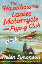 The Hazelbourne Ladies Motorcycle and Flying Club by Helen Simonson (ePUB) Free Download