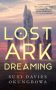 Lost Ark Dreaming by Suyi Davies Okungbowa (ePUB) Free Download