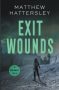 Exit Wounds Matthew Hattersley (ePUB) Free Download