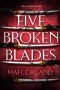 Five Broken Blades by Mai Corland (ePUB) Free Download