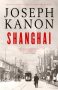 Shanghai by Joseph Kanon (ePUB) Free Download