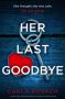 Her Last Goodbye by Carla Kovach (ePUB) Free Download