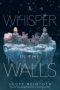 A Whisper in the Walls by Scott Reintgen (ePUB) Free Download