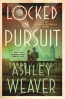Locked in Pursuit by Ashley Weaver (ePUB) Free Download
