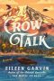 Crow Talk by Eileen Garvin (ePUB) Free Download