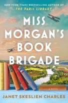 Miss Morgan’s Book Brigade by Janet Skeslien Charles (ePUB) Free Download