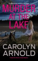 Murder at the Lake by Carolyn Arnold (ePUB) Free Download