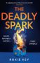The Deadly Spark by Roxie Key (ePUB) Free Download