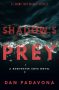 Shadow’s Prey by Dan Padavona (ePUB) Free Download