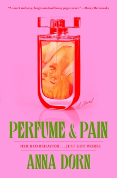 Perfume and Pain by Anna Dorn (ePUB) Free Download