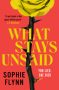 What Stays Unsaid by Sophie Flynn (ePUB) Free Download