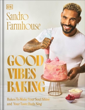 Good Vibes Baking by Sandro Farmhouse (ePUB) Free Download