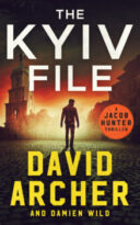 The Kyiv File by David Archer, Damien Wild (ePUB) Free Download