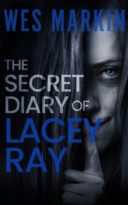 The Secret Diary of Lacey Ray by Wes Markin (ePUB) Free Download
