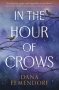 In the Hour of Crows by Dana Elmendorf (ePUB) Free Download