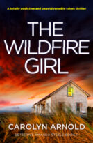 The Wildfire Girl by Carolyn Arnold (ePUB) Free Download