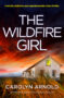 The Wildfire Girl by Carolyn Arnold (ePUB) Free Download