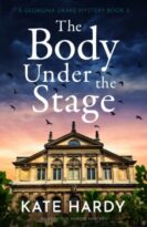 The Body Under the Stage by Kate Hardy (ePUB) Free Download