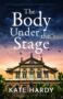 The Body Under the Stage by Kate Hardy (ePUB) Free Download