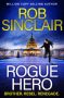 Rogue Hero by Rob Sinclair (ePUB) Free Download